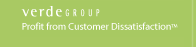 Verde Group | Profit from Customer Dissatisfaction™